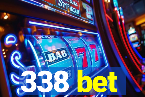 338 bet